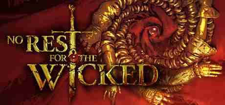 恶意不息 No Rest for the Wicked 高压中文版封面